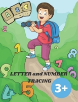 Letter and Number Tracing: Practice for Kids ages 3-5, My First Handwriting Workbook, Essential Preschool Skills for Toddlers B0884JJJTV Book Cover