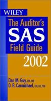The Auditor's SAS Field Guide 2002 0471137030 Book Cover
