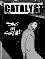 Sins of Seattle - A Catalyst RPG Campaign 1329766245 Book Cover