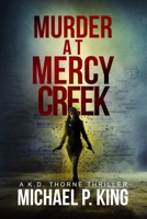 Murder at Mercy Creek 1952711096 Book Cover