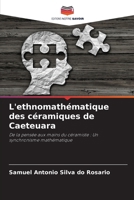 L'ethnomathématique des céramiques de Caeteuara 6207352858 Book Cover