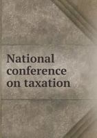 National Conference on Taxation 1274570557 Book Cover
