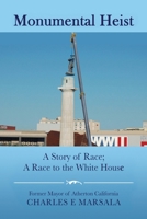 Monumental Heist 1456635433 Book Cover