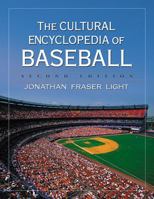 The Cultural Encyclopedia of Baseball 1476672326 Book Cover