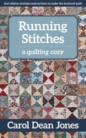 Running Stitches: A Quilting Cozy 1617457507 Book Cover