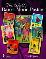 The World's Rarest Movie Posters 0764334980 Book Cover