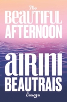 The Beautiful Afternoon 1776921321 Book Cover
