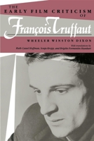 The Early Film Criticism of Francois Truffaut (Midland Book) 0253207711 Book Cover