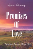 Promises Of Love - Darnell Farms Book 1 B0B5R4FDH7 Book Cover