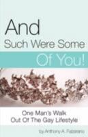 And Such Were Some of You! 1606473867 Book Cover