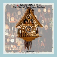 Savanah Lee: The Case of the Missing Cuckoos: Mystery Series 1312277181 Book Cover