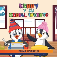 Kenny y su Genial Invento 1738696340 Book Cover