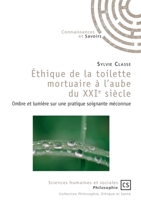 Éthique de la toilette mortuaire à l'aube du XXIe siècle (French Edition) 2753904472 Book Cover