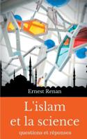 Der Islam Und Die Wissenschaft: Vortrag Gehalten in Der Sorbonne Am. 29. März 1883 1546384812 Book Cover