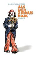 Als der Zirkus kam 3831146187 Book Cover