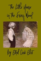 The Little House in Fairy Wood 1500573221 Book Cover