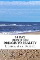 14 Day Devotion Bringing Dreams to Reality 1522786937 Book Cover
