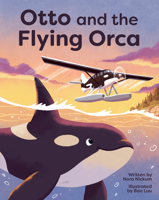 Otto and the Flying Orca 1513139304 Book Cover