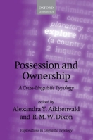 Possession and Ownership: A Cross-Linguistic Typology 0199660220 Book Cover