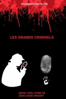 LES GRANDS CRIMINELS 16 (French Edition) B0HFKPV3HH Book Cover
