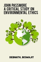 John Passmore A Critical Study on Environmental Ethics 6147358057 Book Cover