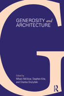 Generosity and Architecture 1032078545 Book Cover