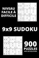 Sudoku - Niveau facile � difficile: 900 grilles de Sudoku �tonnantes avec des solutions - Jeu de Sudoku pour les d�butants ou les joueurs avanc�s - Livres de grilles de Sudoku pour adultes pour vous g 0066068185 Book Cover