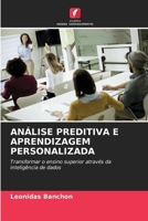 Análise Preditiva E Aprendizagem Personalizada (Portuguese Edition) 6630413563 Book Cover