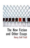 The New Fiction, and Other Essays on Literary Subjects 0804609853 Book Cover