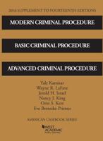 Modern Criminal Procedure, Basic Criminal Procedure, and Advanced Criminal Procedure (American Casebook Series) 1634607562 Book Cover