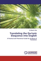 Translating the Qur'anic Eloquence into English 6200321248 Book Cover