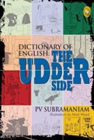 Dictionary of English: The Udder Side 8172344716 Book Cover