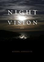 Night Vision: Poems 1845232356 Book Cover