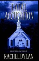 Fatal Accusation 1542547288 Book Cover