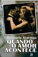 Quando o amor acontece 8581801692 Book Cover