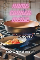 Home Cooked Meal B0F11DDZLH Book Cover