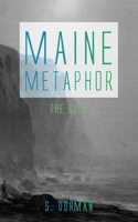 Maine Metaphor: The Gulf 1666779350 Book Cover
