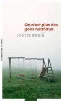 On n'est plus des gens normaux 2385531097 Book Cover