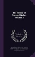 The Poetry of Edmund Waller - Volume II 1785437968 Book Cover