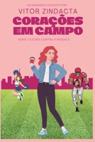 Corações em campo (CLICHÊS CONTRA A RESSACA) (Portuguese Edition) B0FLKJ9C8P Book Cover