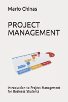 PROJECT MANAGEMENT: Introduction to Project Management for Business Students 9925738342 Book Cover