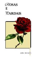 Rosas e Pardais (Portuguese Edition) 1799147460 Book Cover