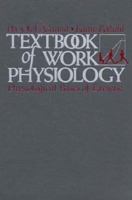 Textbook of Work Physiology: Physiological Bases of Exercise (McGraw-Hill series in health education, physical education, and recreation)