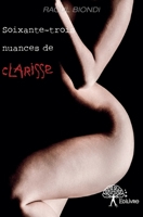 Soixante-trois nuances de Clarisse (French Edition) 2332844015 Book Cover