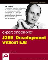 Expert One-on-One J2EE Development without EJB 0764558315 Book Cover