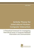 Activity Theory for Intercultural Human-Computer Interaction 3838106474 Book Cover