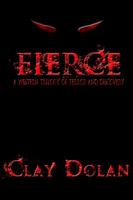 Fierce: A Western Trilogy of Terror and Discovery 1622085272 Book Cover