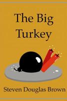 The Big Turkey 1549992708 Book Cover