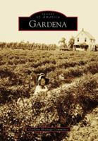 Gardena (Images of America) 0738546763 Book Cover