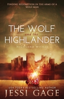 The Wolf and the Highlander 1941239196 Book Cover